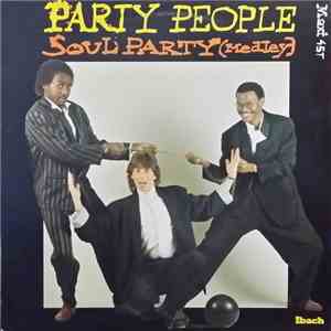 Party People  - Soul Party (Medley) FLAC