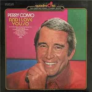 Perry Como - And I Love You So FLAC