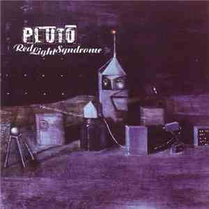 Pluto - Red Light Syndrome FLAC