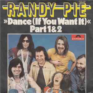 Randy Pie - »Dance (If You Want It)« Part 1&2 FLAC