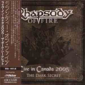Rhapsody Of Fire - Live In Canada 2005 - The Dark Secret FLAC