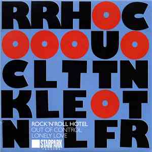 Rock 'n' Roll Hotel - Out Of Control FLAC