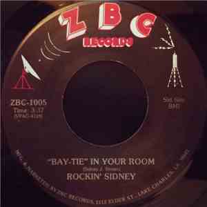 Rockin' Sidney - "Bay-Tie" In Your Room FLAC