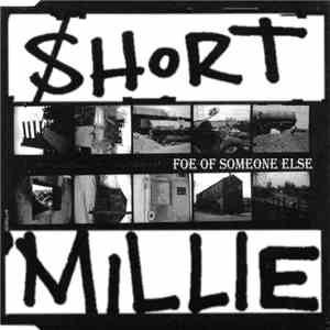 Short Millie - Foe Of Someone Else FLAC