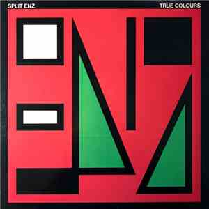 Split Enz - True Colours FLAC