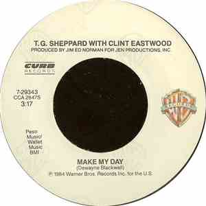 T.G. Sheppard With Clint Eastwood  - Make My Day FLAC