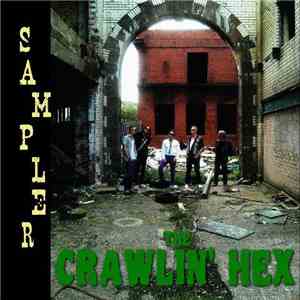 The Crawlin' Hex - Sampler FLAC