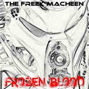 The Freek Macheen - Frozen Blood FLAC