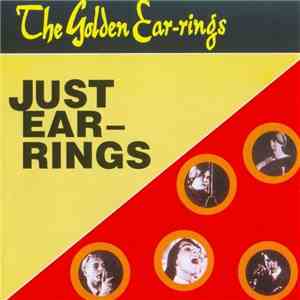 The Golden Ear-Rings - Just Ear-rings FLAC