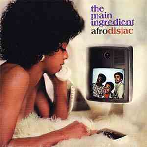The Main Ingredient - Afrodisiac FLAC