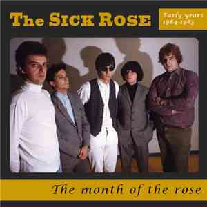The Sick Rose - The Month Of The Rose FLAC