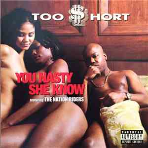 Too Short - You Nasty / She Know FLAC