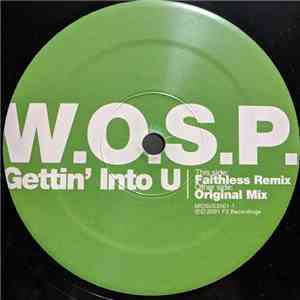 W.O.S.P. - Gettin' Into U FLAC