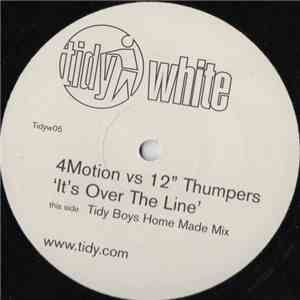 4 Motion vs. 12 Inch Thumpers - It's Over The Line FLAC