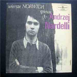 Andrzej Nardelli - Wiersze Norwida Śpiewa Andrzej Nardelli FLAC