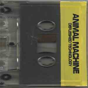 Animal Machine  - Defleshed Technology FLAC