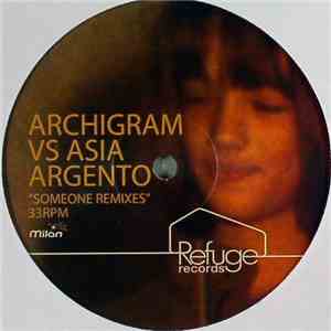 Archigram vs. Asia Argento - Someone Remixes FLAC