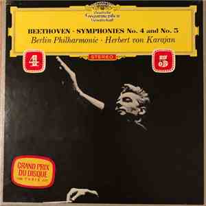 Beethoven - Herbert von Karajan, Berlin Philharmonic - Symphonies No. 4 and No. 5 FLAC