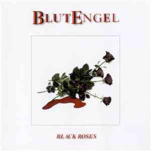 Blutengel - Black Roses FLAC