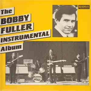 Bobby Fuller - The Bobby Fuller Instrumental Album FLAC
