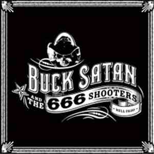 Buck Satan And The 666 Shooters - Bikers Welcome Ladies Drink Free FLAC