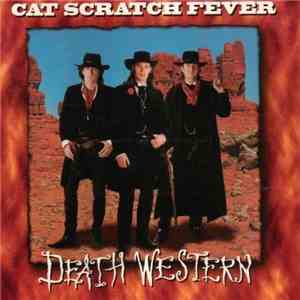Cat Scratch Fever - Death Western FLAC