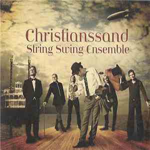 Christianssand String Swing Ensemble - Christianssand String Swing Ensemble FLAC