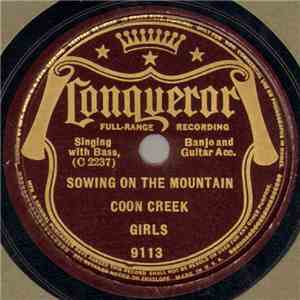 Coon Creek Girls - Sowing On The Mountain / Old Uncle Dudy (Keep Fiddling On) FLAC