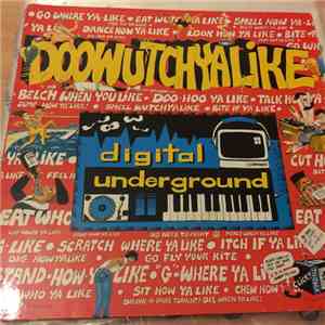 Digital Underground - Doowutchyalike FLAC