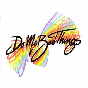 Do Me Bad Things - Yes! FLAC