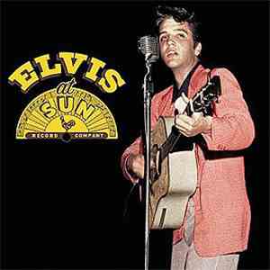 Elvis Presley - Elvis At Sun FLAC