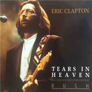 Eric Clapton - Tears In Heaven (Soundtrack From The Film "Rush") FLAC