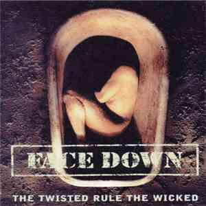 Face Down  - The Twisted Rule The Wicked FLAC