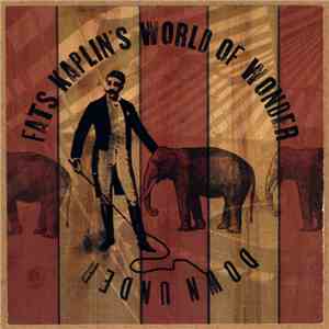 Fats Kaplin - World Of Wonder Downunder FLAC