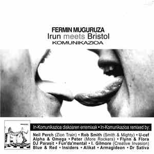 Fermin Muguruza - Irun Meets Bristol. Komunikazioa FLAC