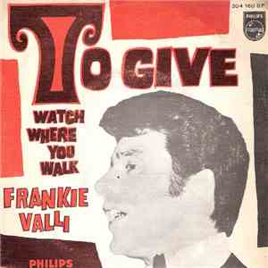 Frankie Valli - To Give FLAC