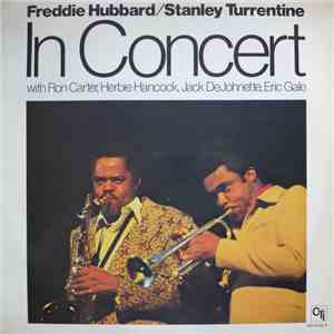 Freddie Hubbard / Stanley Turrentine - In Concert FLAC
