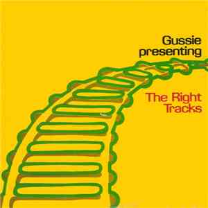 Gussie - The Right Tracks FLAC