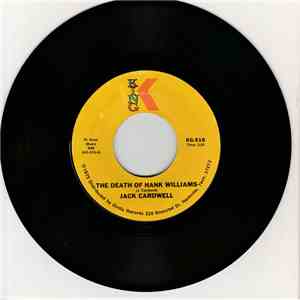 Jack Cardwell - The Death Of Hank Williams / Dear Joan FLAC