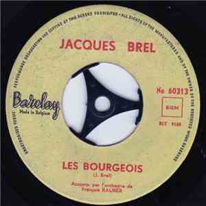 Jacques Brel - Les Bourgeois / Les Paumés Du Petit Matin FLAC