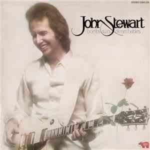 John Stewart - Bombs Away Dream Babies FLAC