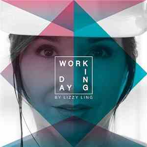 Lizzy Ling - Working Day Volume 2 FLAC