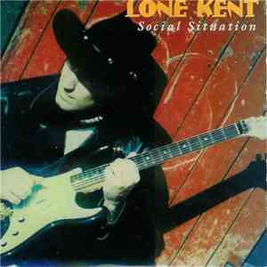 Lone Kent - Social Situation FLAC
