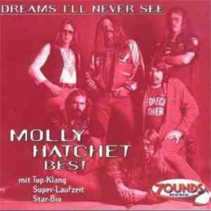 Molly Hatchet - Best - Dreams I'll Never See FLAC