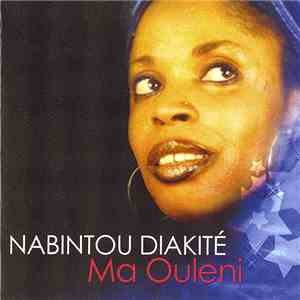 Nabintou Diakité - Ma Ouleni FLAC
