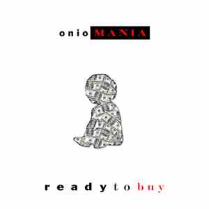 Oniomania - Ready To Buy FLAC