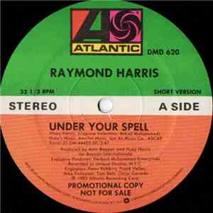 Raymond Harris  - Under Your Spell FLAC