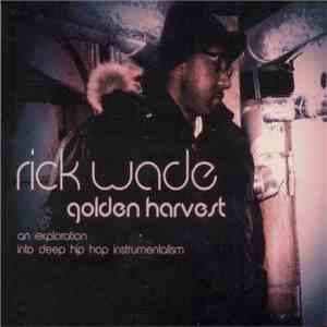 Rick Wade - Golden Harvest FLAC
