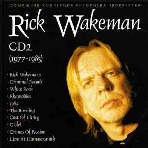 Rick Wakeman - Домашняя Коллекция Антология Творчества CD 2 (1977-1985) FLAC