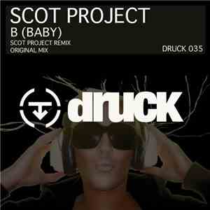 Scot Project - B (Baby) FLAC